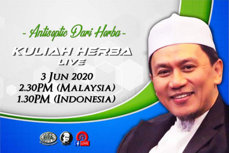 Kuliah Herba Pak Haji - 03 Juni 2020 - Antseptik dari Herba