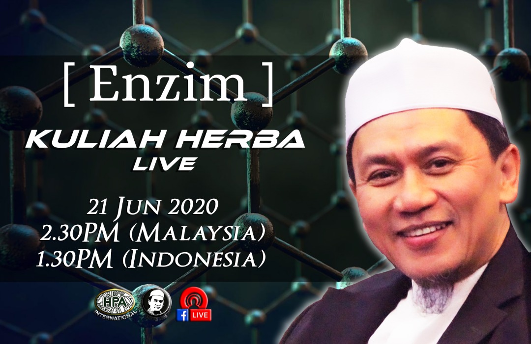 Kuliah Herba Pak Haji - 20 Juni 2020 - Enzim