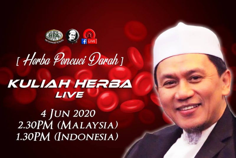 Kuliah Herba Pak Haji - 04-06-2020 - Herba Pencuci Darah