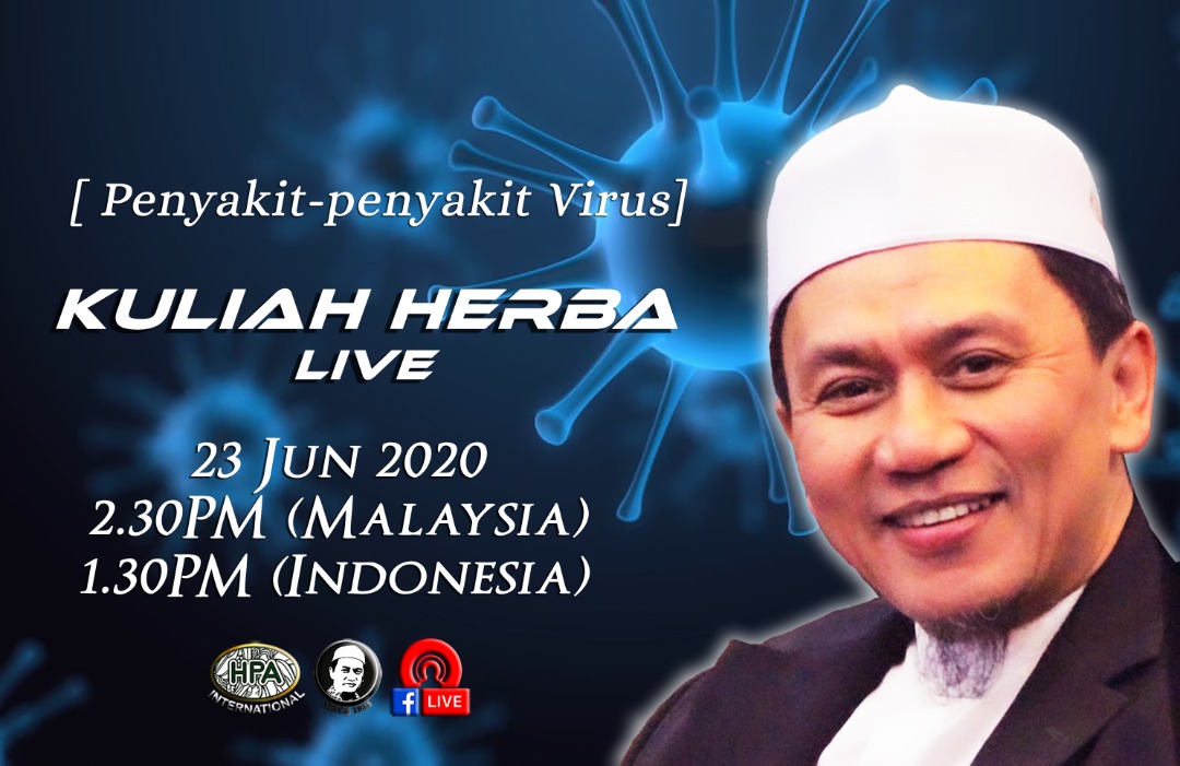 Kuliah Herba Pak Haji - 23 Juni 2020 - Penyakit-penyakit Virus