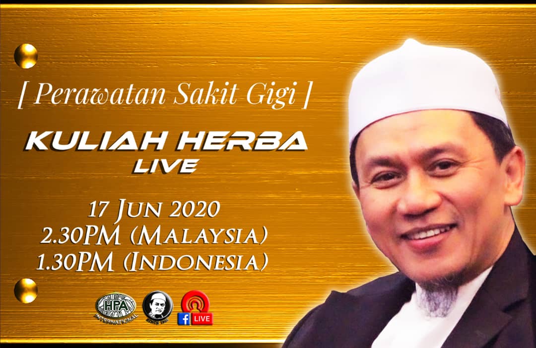Kuliah Herba Pak Haji - 17 Juni 2020 - Perawatan Sakit Gigi