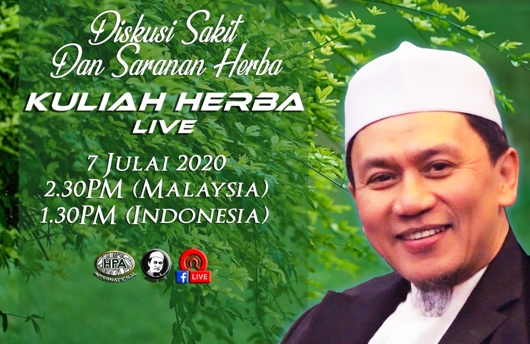 Kuliah Herba Pak Haji - 07 Juli 2020 - Diskusi dan Saranan Herba 7