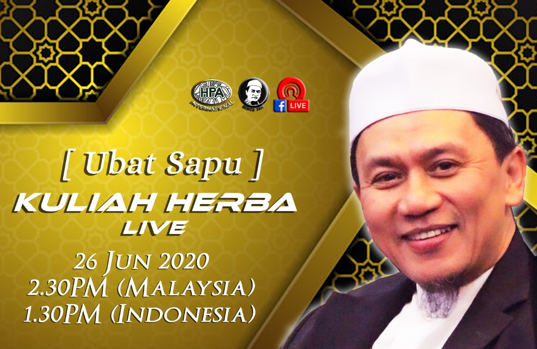 Kuliah Herba Pak Haji - 26 Juni 2020 - Ubat Sapu