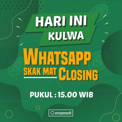 Kuliah Online: WhatsApp Skakmat Closing