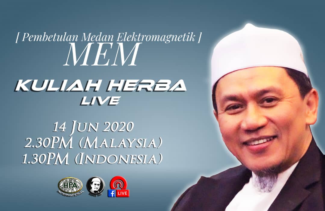 Kuliah Herba Pak Haji – 14 Juni 2020 – Pembetulan Medan Elektro Magnetik