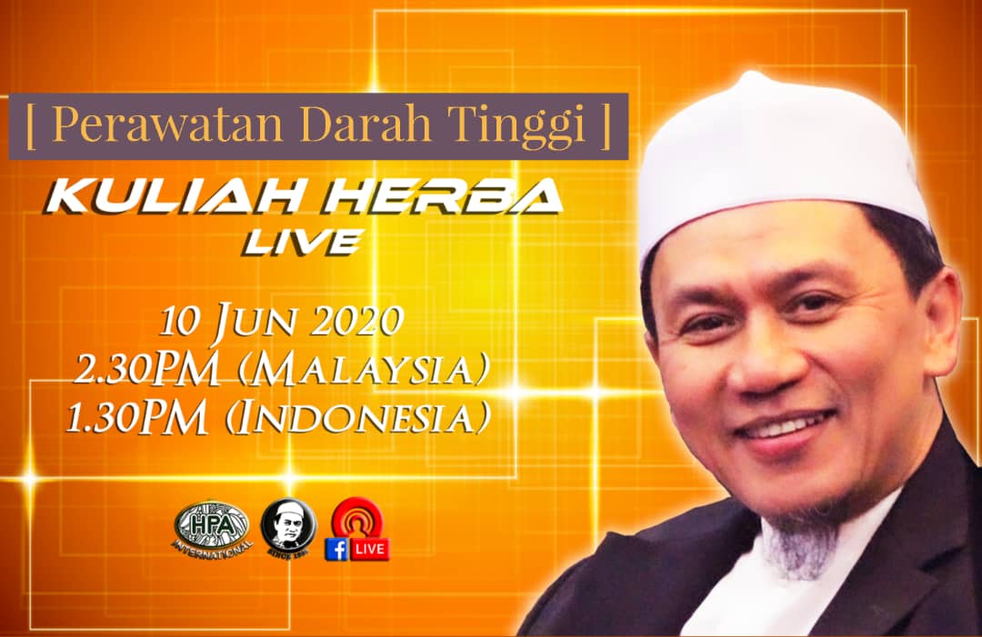 Kuliah Herba Pak Haji – 10 Juni 2020 – Perawatan Darah Tinggi