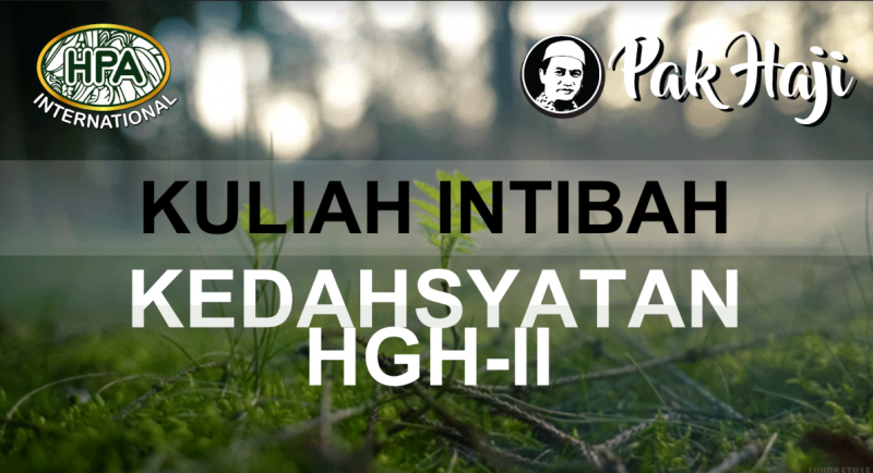 Presentasi Pak Haji Ismail tentang HGH