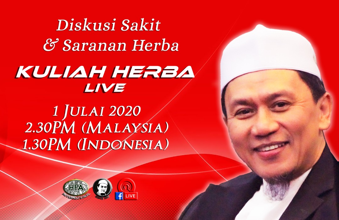 Kuliah Herba Pak Haji – 01 Juli 2020 – Diskusi Sakit dan Saranan Herba