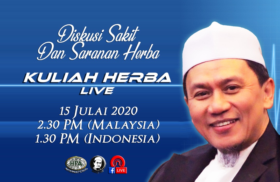 Kuliah Herba Pak Haji – 15 Juli 2020 – Diskusi dan Saranan Herba 15