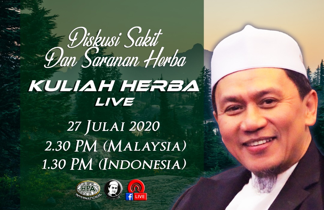 Kuliah Herba Pak Haji – 27 Juli 2020 – Diskusi Sakit dan Saranan Herba