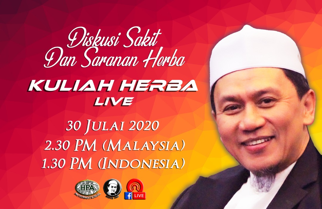 Kuliah Herba Pak Haji – 30 Juli 2020 – Diskusi Sakit dan Saranan Herba 30