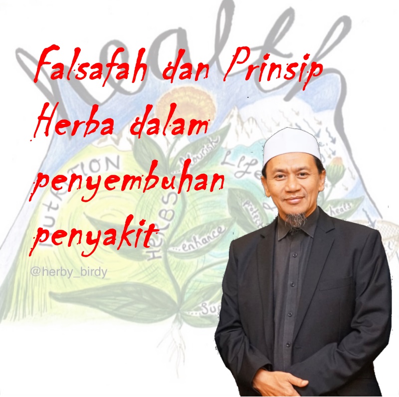 Falsafah dan prinsip herba dalam penyembuhan penyakit