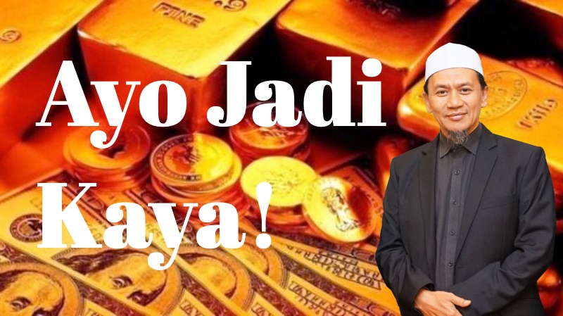 Motivasi Audio Pak Haji: Ayo Jadi Kaya !!